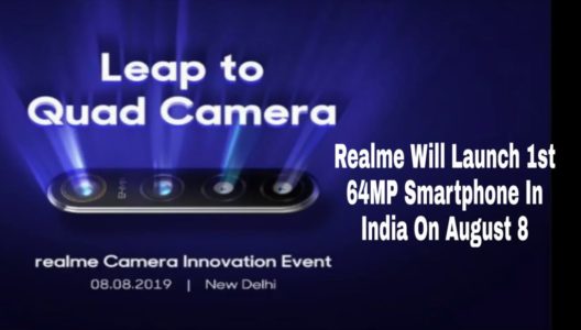 Realme will launch first 64mp smartphone in india on august 8