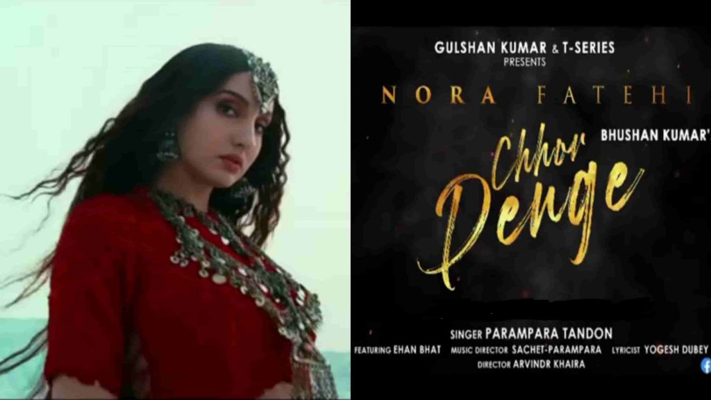 Chhod Denge Chhor Denge starring Nora Fatehi hindi song teaser is out now