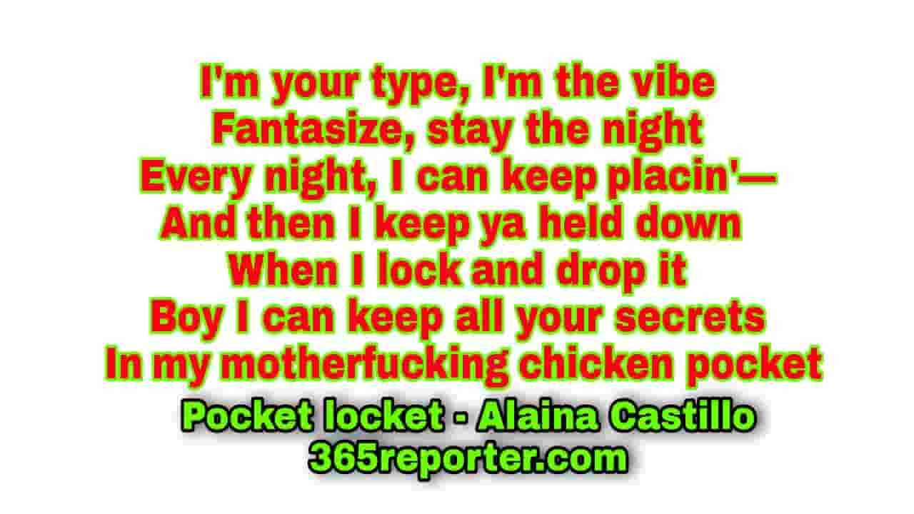 Pocket locket lyrics Alaina Castillo Parallel Universe pt. 1 » 365