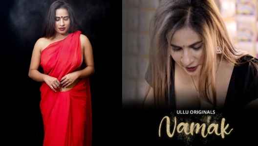 Namak (Ullu Web Series) Cast, Wiki, Story, Release Date